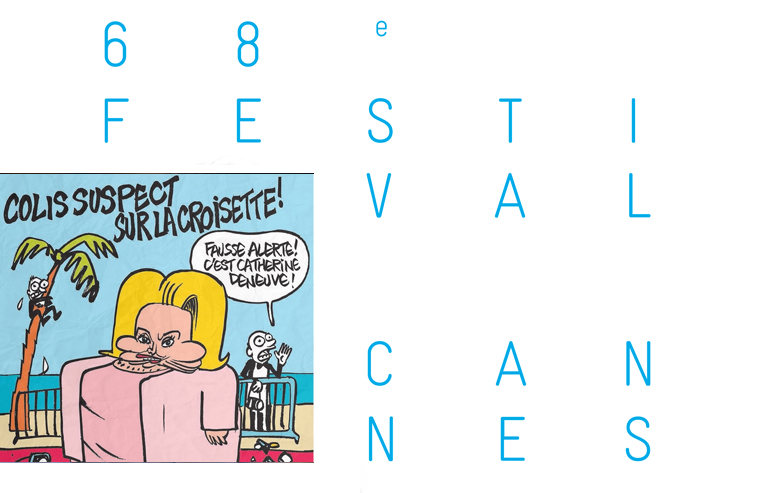 CANNES 2015 : Catherine Deneuve, Star de la polémique