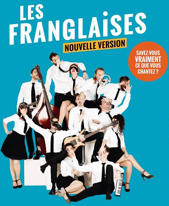 LES FRANGLAISES : Un spectacle anglo-français désopilant