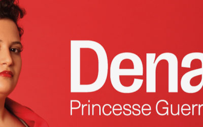 THÉATRE : « Dena, Princesse guerrière »